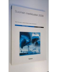 Kirjailijan Tapio Karvonen käytetty kirja Suomen meriklusteri 2008