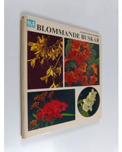Kirjailijan Gunnel Nyblom-Holmberg käytetty kirja Blommande buskar