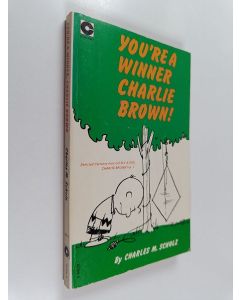 Kirjailijan Charles M. Schulz käytetty kirja You're a Winner, Charlie Brown!
