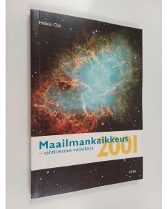 käytetty kirja Maailmankaikkeus ; tähtitieteen vuosikirja 2001
