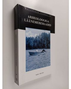 Kirjailijan Ülle Tamla käytetty kirja Arheoloogiga Läänemeremaades : uurimusi Jüri Seliranna auks - Travelling with an archaeologist through the Baltic countries : studies in honour of Jüri Selirand