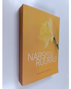 Kirjailijan Merja Une Turunen käytetty kirja Narsissiruukku