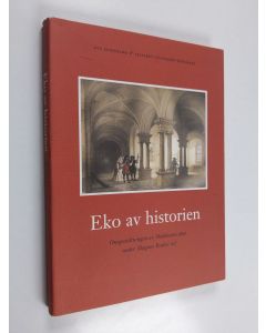 Kirjailijan Ove Hidemark käytetty kirja Eko av historien : omgestaltningen av Skoklosters slott under Magnus Brahes tid
