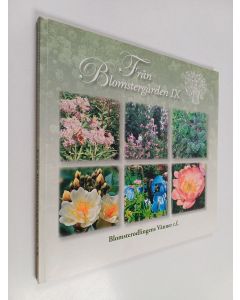 Kirjailijan Ulrica Cronström käytetty kirja Från Blomstergården. IX
