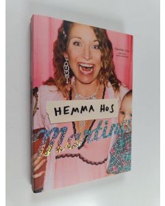 Kirjailijan Martina Haag käytetty kirja Hemma hos Martina