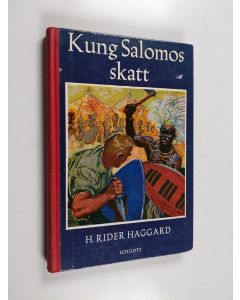 Kirjailijan H. Rider Haggard käytetty kirja Kung Salomos skatt