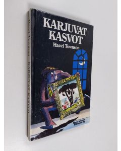 Kirjailijan Hazel Townson käytetty kirja Karjuvat kasvot