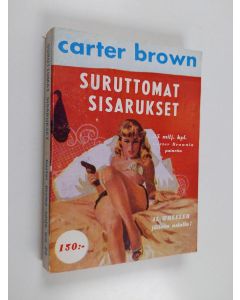 Kirjailijan Carter Brown käytetty kirja Suruttomat sisarukset