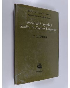Kirjailijan Charles Leslie Wrenn käytetty kirja Word and symbol : studies in English language