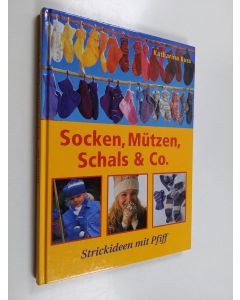 Kirjailijan Katharina Buss käytetty kirja Socken, Mützen, Schals und Co