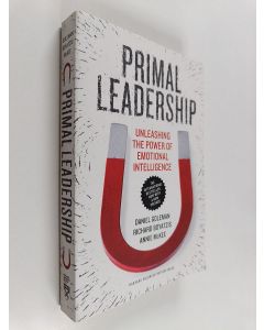 Kirjailijan Daniel Goleman käytetty kirja Primal leadership : unleashing the power of emotional intelligence