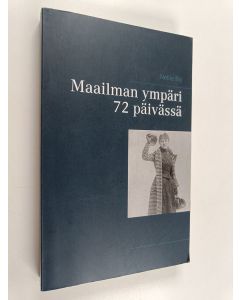 Kirjailijan Nellie Bly käytetty kirja Maailman ympäri 72 päivässä