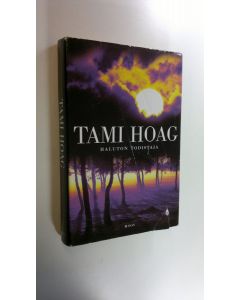 Kirjailijan Tami Hoag käytetty kirja Haluton todistaja