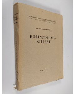 Kirjailijan Rafael Gyllenberg käytetty kirja Korinttolaiskirjeet