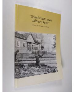Kirjailijan Heikki Mantere käytetty kirja Hollolan kotiseutukirja XV "Sellaisthaan soon tällasen kans"
