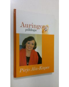 Kirjailijan Pirjo Ala-Kapee käytetty kirja Auringonpilkkuja