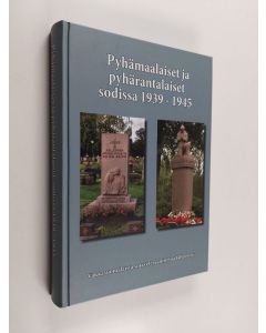 käytetty kirja Pyhämaalaiset ja pyhärantalaiset sodissa 1939-1945