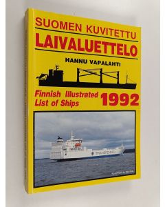 käytetty kirja Suomen kuvitettu laivaluettelo 1992 = Finnish illustrated list of ships 1992