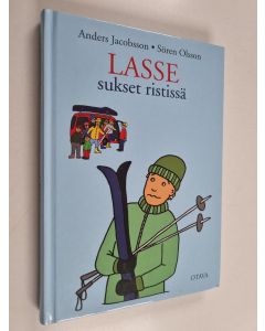 Kirjailijan Anders Jacobsson & Sören Olsson käytetty kirja Lassen sukset ristissä