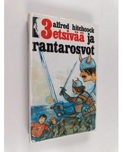 Kirjailijan William Arden käytetty kirja 3 etsivää ja rantarosvot