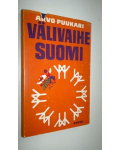 Kirjailijan Arvo Puukari käytetty kirja Välivaihe Suomi : Opas kehitykseen