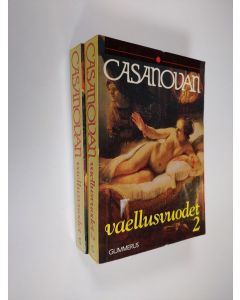 Kirjailijan Giacomo Casanova käytetty kirja Casanovan vaellusvuodet 1-2