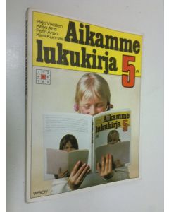 käytetty kirja Aikamme lukukirja 5a, Viidettä kouluvuotta varten