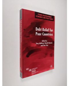Kirjailijan T. Addison & F. Tarp ym. käytetty kirja Debt Relief for Poor Countries