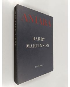 Kirjailijan Harry Martinson käytetty kirja Aniara (Ruotsinkielinen)