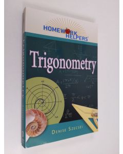 Kirjailijan Denise Szecsei käytetty kirja Trigonometry