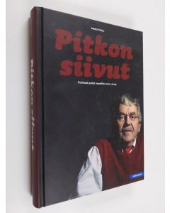 Kirjailijan Matti Pitko käytetty kirja Pitkon siivut : parhaat palat vuosilta 2002-2009