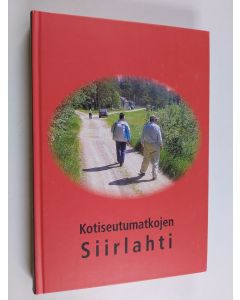 käytetty kirja Kotiseutumatkojen Siirlahti