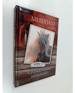 Kirjailijan Merja Jalo käytetty kirja Aavekartanon salaisuus