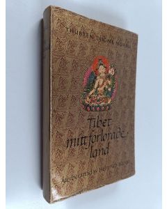 Kirjailijan Thubten Djigme Norbu käytetty kirja Tibet mitt förlorade land