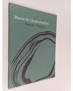 Kirjailijan Marie de Quatrebarbes käytetty teos Runoja - Poèmes