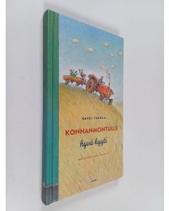 Kirjailijan Katri Tapola käytetty kirja Konnanmontulle hyvä kyyti