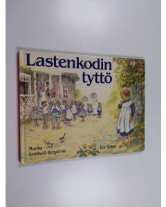 Kirjailijan Martha Sandwall-Bergström käytetty kirja Lastenkodin tyttö