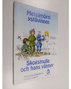 käytetty teos Metsämörri ystävineen