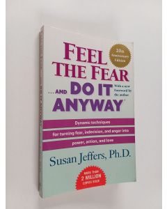 Kirjailijan Susan Jeffers käytetty kirja Feel the fear ... and do it anyway