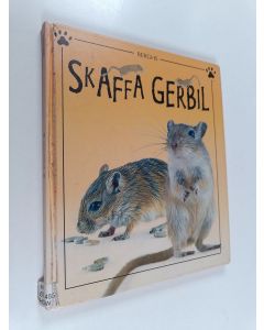 Kirjailijan Laura Howell käytetty kirja Skaffa gerbil