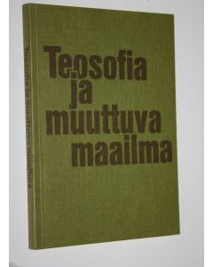 käytetty kirja Teosofia ja muuttuva maailma