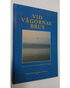 käytetty kirja Vid vågornas brus : Svenska kryssarklubbens årsskrift 1999