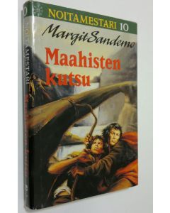 Kirjailijan Margit Sandemo käytetty kirja Maahisten kutsu - Noitamestari 10