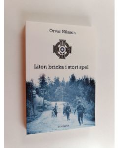 Kirjailijan Orvar Nilsson käytetty kirja Liten bricka i stort spel