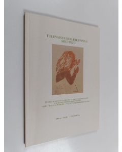käytetty kirja Tulevaisuusvaliokunnan mietintö 1/1998 vp valtioneuvoston selonteosta Reilu ja rohkea - vastuun ja osaamisen Suomi