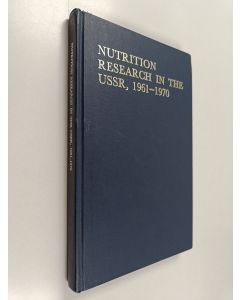 Kirjailijan William H. Fitzpatrick käytetty kirja Nutrition Research in the USSR, 1961-1970