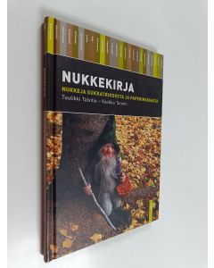 Kirjailijan Tuulikki Talvitie käytetty kirja Nukkekirja : nukkeja sukkatrikoosta ja paperimassasta