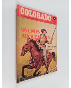 Kirjailijan Ward Brennan käytetty kirja Colorado 10/1974 : Valmis kuolemaan?