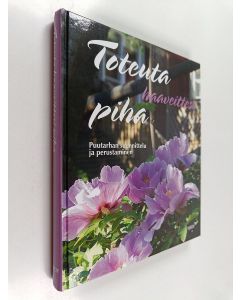 käytetty kirja Toteuta haaveittesi piha : puutarhan suunnittelu ja perustaminen
