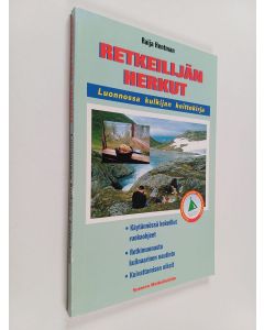 Kirjailijan Raija Hentman käytetty kirja Retkeilijän herkut
